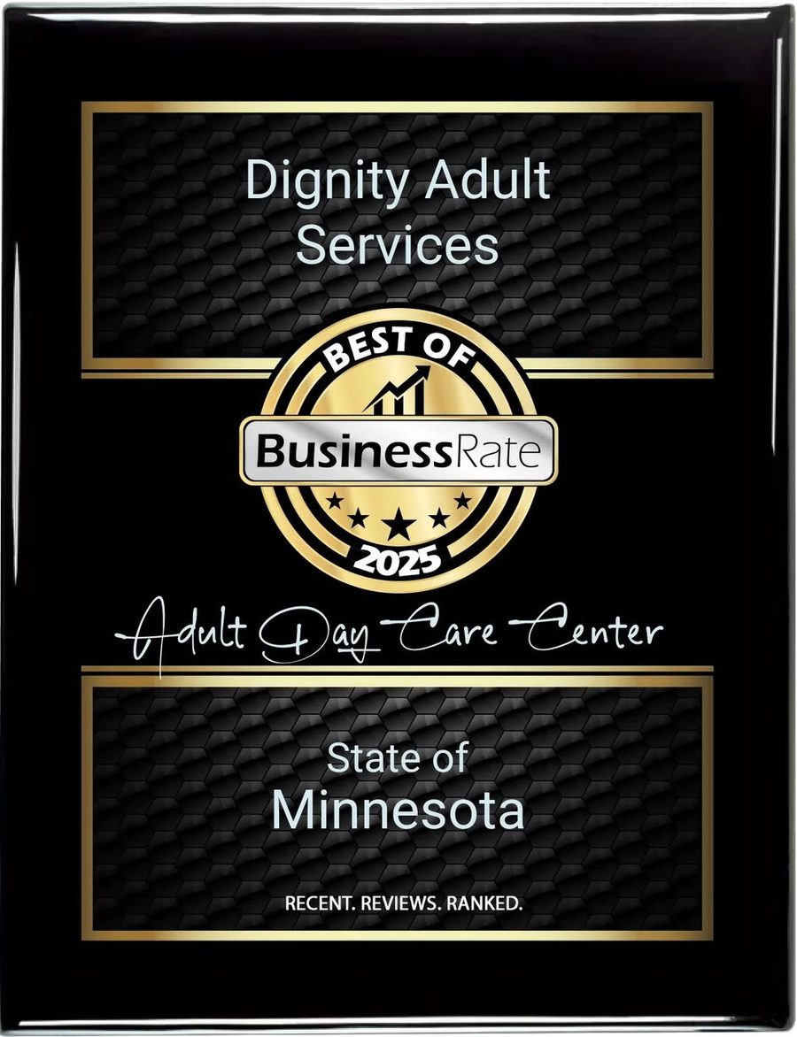 2025 Best Adult Daycare in Minnesota award plaque for Dignity Adult Services